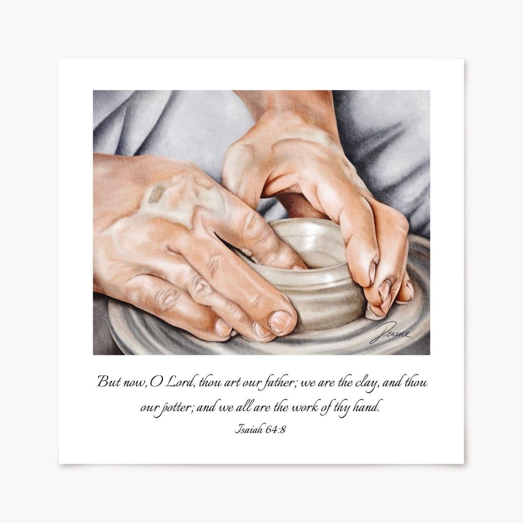 Artistic depiction of hands working with clay on a potter's wheel, with a biblical quote below. Art print. 